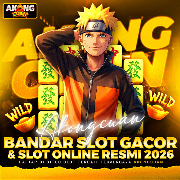 AkongCuan – Bandar Slot Gacor & Slot Online Resmi 2026